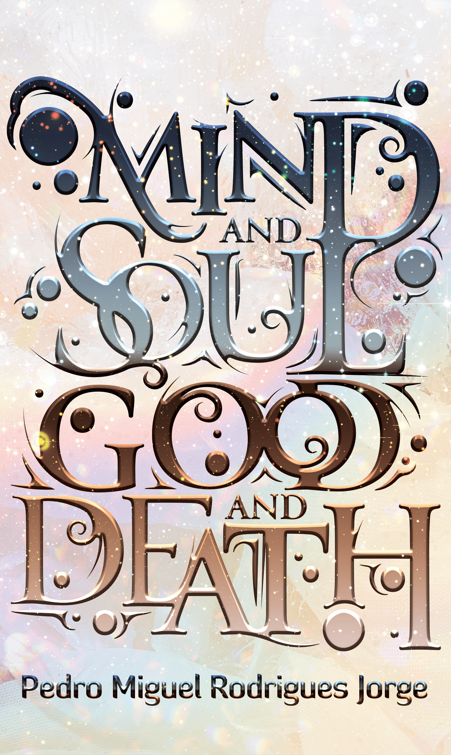 Mind And Soul, Good and Death